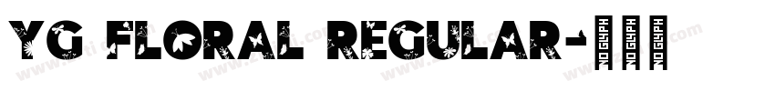 YG Floral Regular字体转换